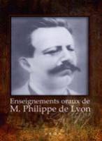 Enseignements Oraux de Maitre Philippe de Lyon